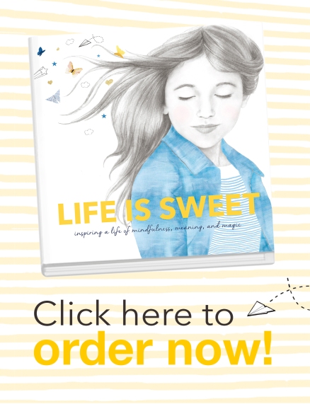 Life is Sweet book, Inspiring Kids, children's book, parenting, inspiration, raising kids